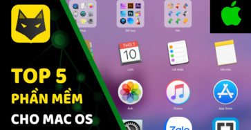 Top 5 phần mềm hay và cần thiết sau khi cài đặt Mac os caodem.com