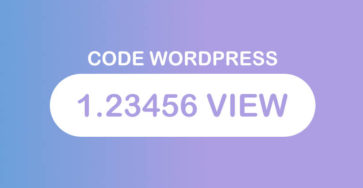 Code đếm số lượt xem bài viết trong Wordpress caodem.com