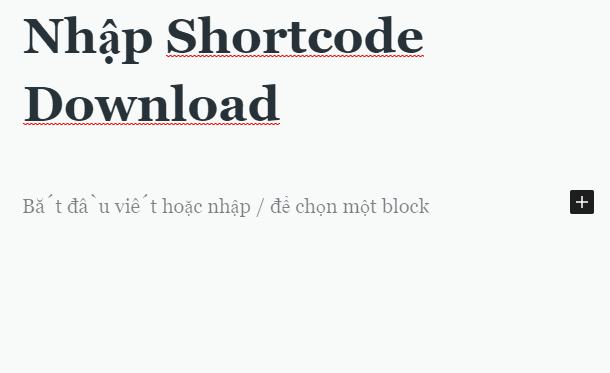 Plugin Shortcode tạo nút download nhảy giây kèm get link trực tiếp Google Drive